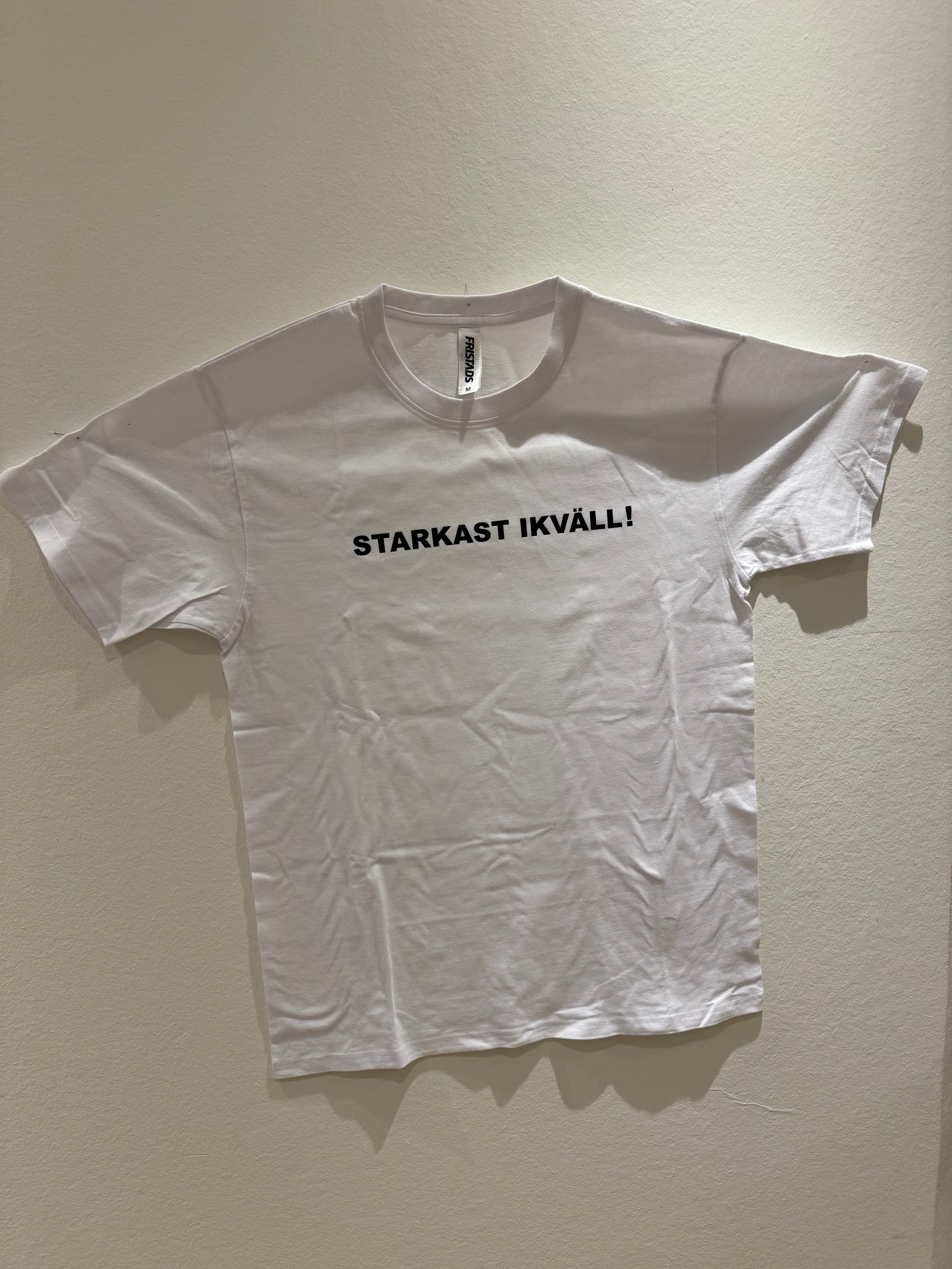 Tshirt ”Starkast ikväll!”